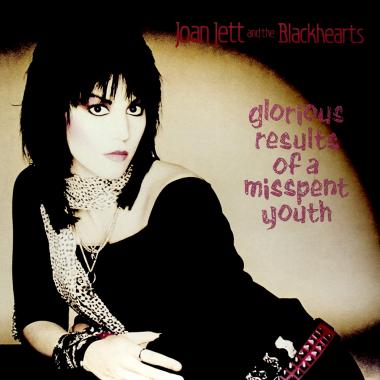 Joan Jett -  Glorious Results of a Misspent Youth